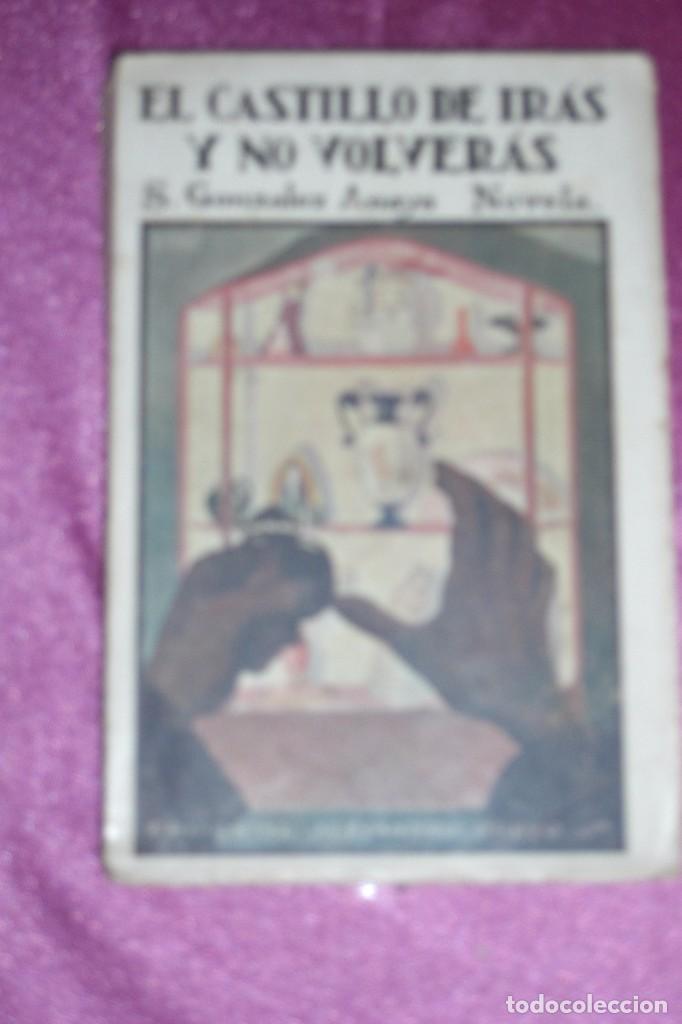 Libros antiguos: EL CASTILLO DE IR&Aacute;S Y NO VOLVER&Aacute;S DE PUEYO - Foto 1