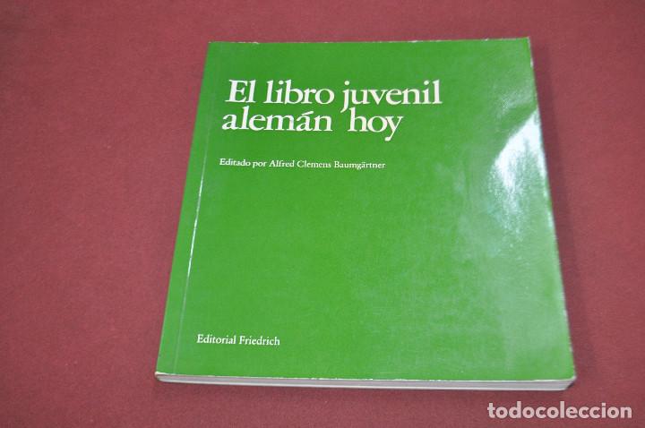Libros antiguos: el libro juvenil alem&aacute;n hoy - editorial friedrich - LI1 - Foto 1