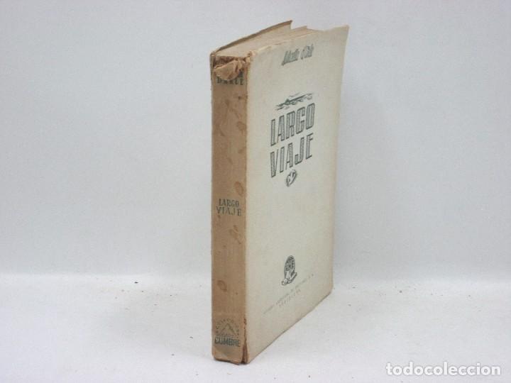 Libros antiguos: LARGO VIAJE - MARCELLA DARLE - Foto 4