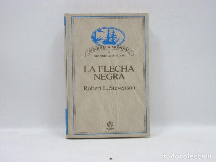Libros antiguos: LA FLECHA NEGRA - ROBERT L. STEVENSON - PLANETA - Foto 1