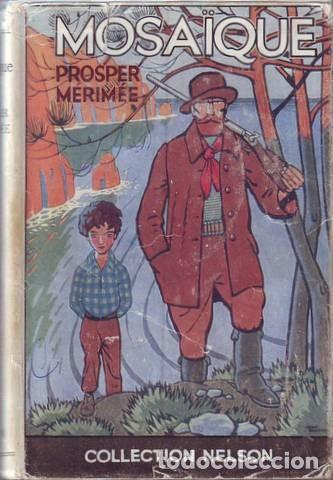 Libros antiguos: MERIMEE, PROSPER: MOSAIQUE - Foto 1