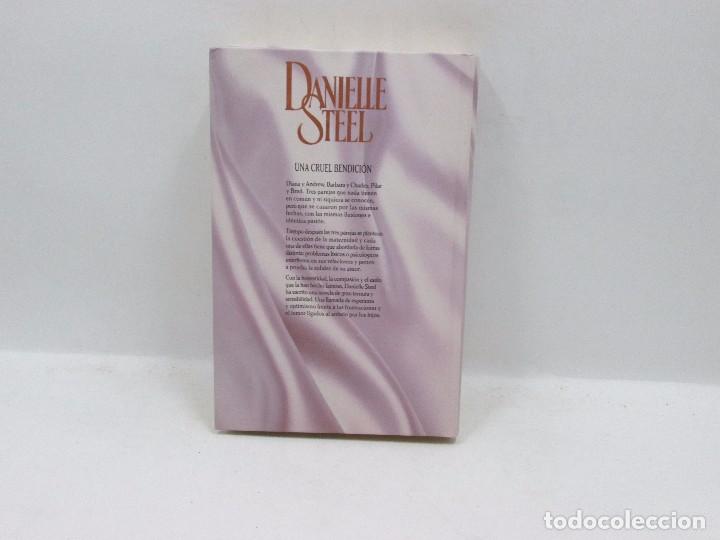 Libros antiguos: LIBRO - DANIELLE STEEL - UNA CUREL BENDICI&Oacute;N - Foto 3