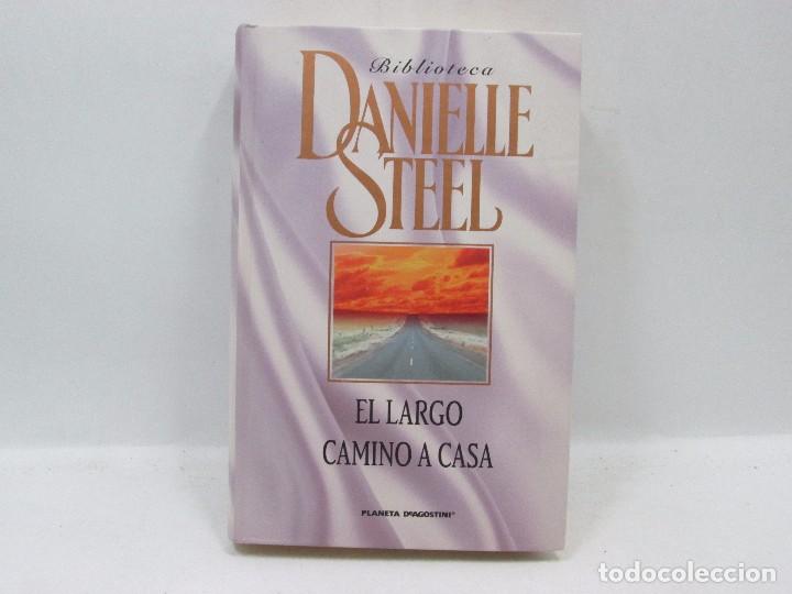 Libros antiguos: LIBRO - DANIELLE STEEL - EL LARGO CAMINO A CASA - Foto 1