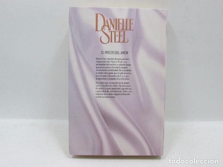 Libros antiguos: LIBRO - DANIELLE STEEL - EL PRECIO DEL AMOR - Foto 3