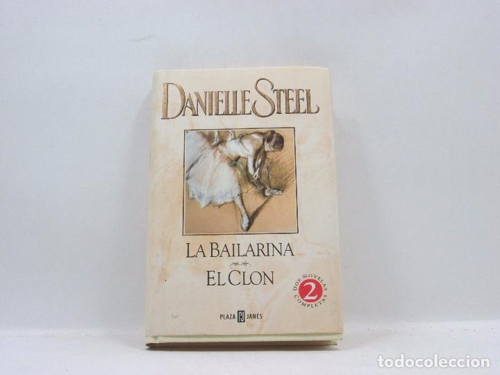 Libros antiguos: LIBRO - DANIELLE STEEL - LA BAILARINA EL CLON - Foto 1