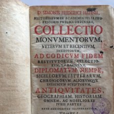 Libros antiguos: LIBRO DE 1724 SIMON FRIEDERICI HAHBII. COLLECTIO MONUMENTORUM. O.F.M. QUEBEC. ILUSTRADO. FRANCISCANO. Lote 95885146