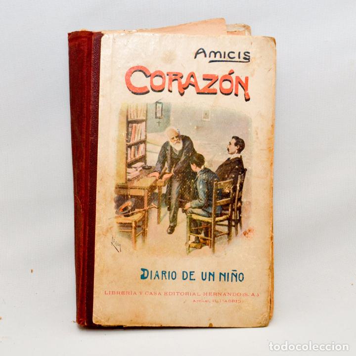 Libros antiguos: DIARIO DE UN NI&Ntilde;O &ndash; CORAZ&Oacute;N - Foto 1