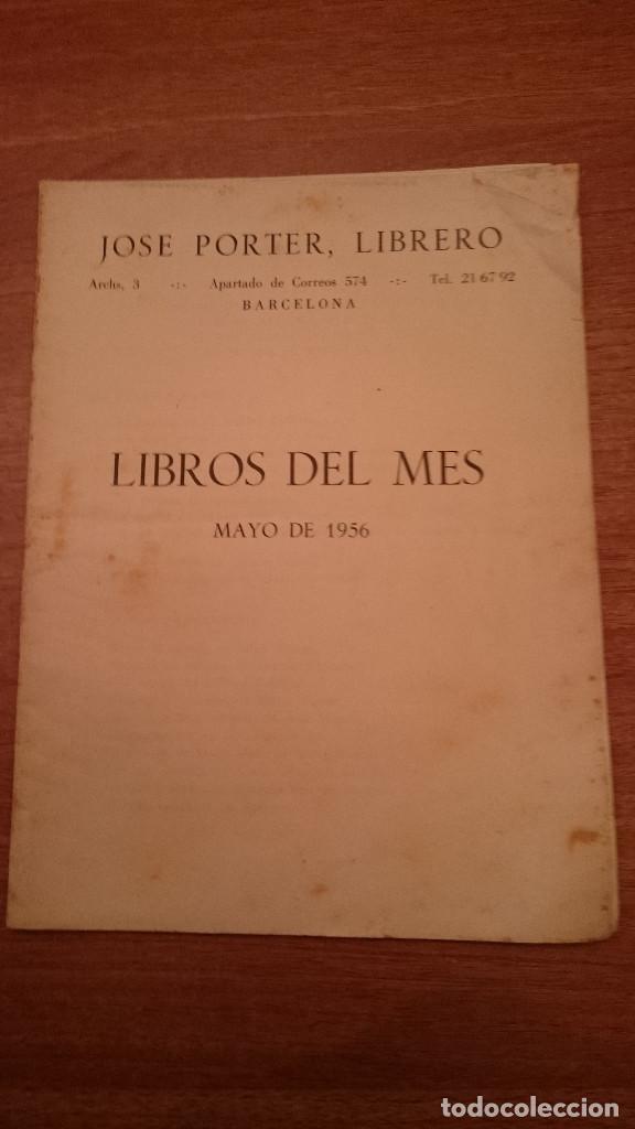 Libros antiguos: LIBROS DEL MES MAYO DE 1956 JOSE PORTER LIBRERO BARCELONA - Foto 1