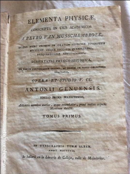 Libros antiguos: ELEMENTA PHYSICAE CONSCRIPTA IN SUS ACADEMICOS. A PETRO VAN MUSSCHEMBROEK 18O7 - Foto 1