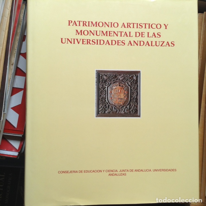 Old books: Patrimonio art&iacute;stico y monumental de las universidades andaluzas