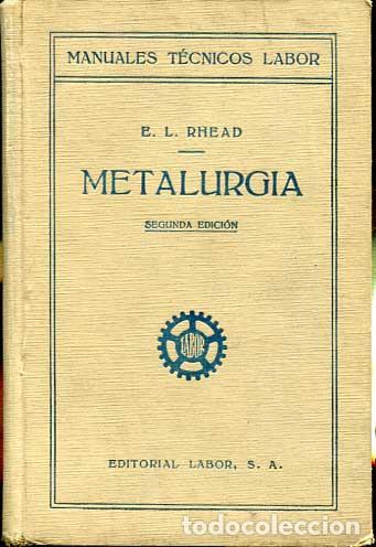 Libros antiguos: Rhead: Metalurgia - Foto 1