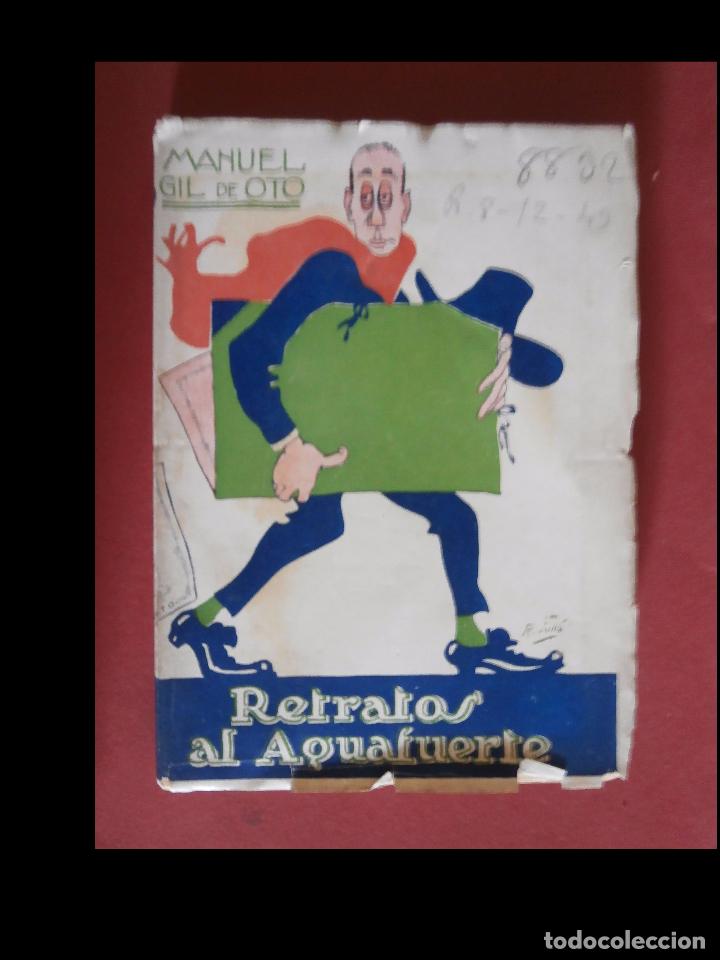 Libros antiguos: Retratos al aguafuerte. Manuel Gil de Oto - Foto 1