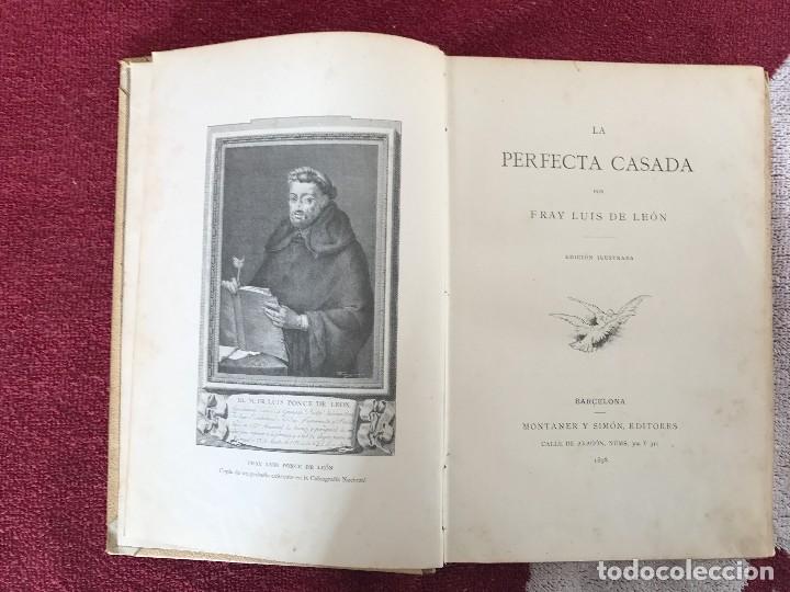 Libros antiguos: Fray Luis de Le&oacute;n. La Perfecta Casada. Montaner y Sim&oacute;n. 1898. - Foto 4
