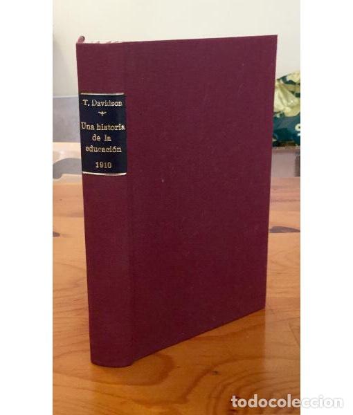 Libros antiguos: LA EDUCACI&Oacute;N. Tom&aacute;s Davidson. Daniel Jorro, Editor. 1910. - Foto 1