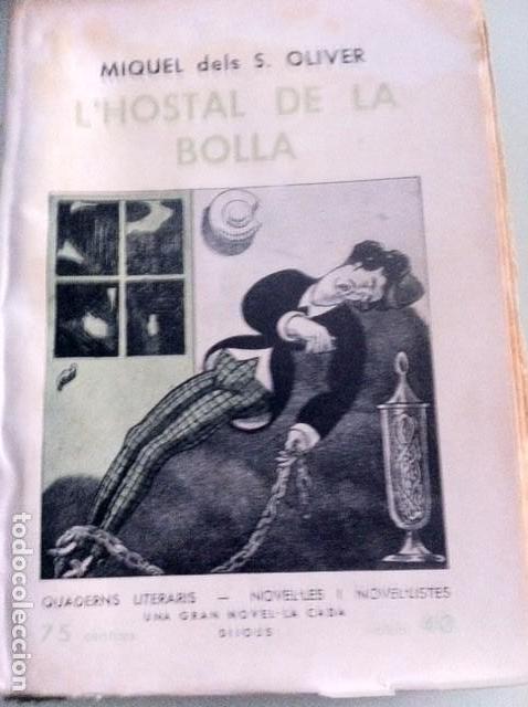 Libros antiguos: LHOSTAL DE LA BOLLA. Miquel dels S. Oliver. - Foto 1