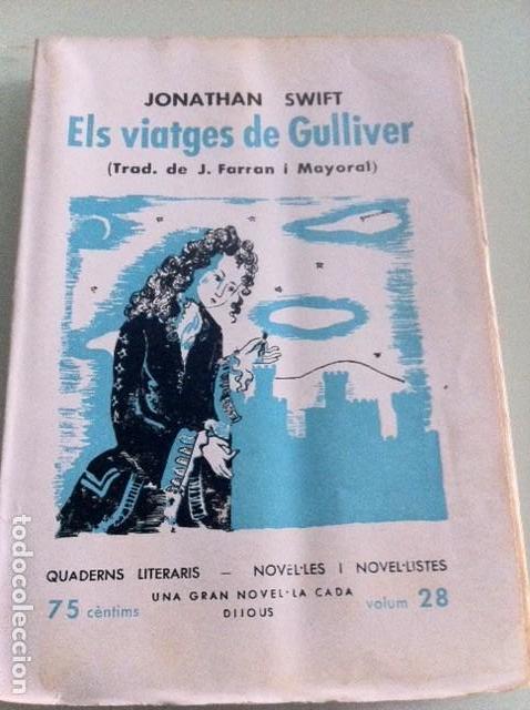 Libros antiguos: ELS VIATGES DE GULLIVER. Jonathan Swift. - Foto 1