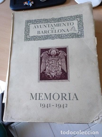Libros antiguos: MEMORIA  AYUNTAMIENTO DE BARCELONA 1941-1942