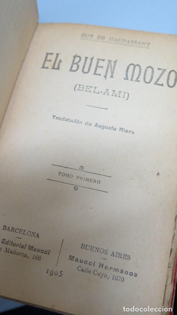 Libros antiguos: 1905.- EL BUEN MOZO. GUY DE MAUPASSANT. ED. MAUCCI - Foto 3