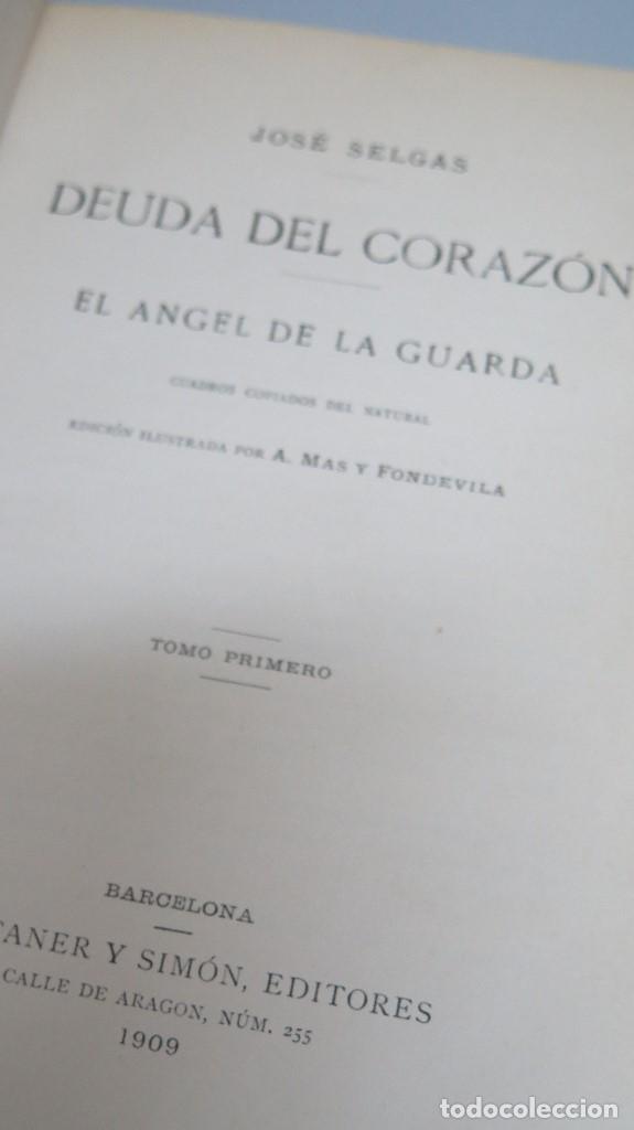 Libros antiguos: 1909.- DEUDA DEL CORAZ&Oacute;N. EL &Aacute;NGEL DE LA GUARDA. JOSE SELGAS - Foto 2
