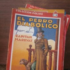 Libros antiguos: LIBRO EL PERRO DIABÓLICO CAPITAN MARRYAT COL. MOLINO Nº10 1935 L-9309-226