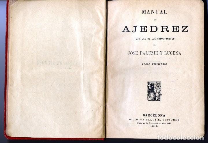 Libros antiguos: Manual de Ajedrez&acute;Jos&eacute; Paluzie y Luzena - Foto 2