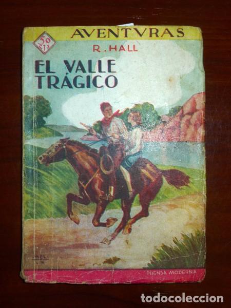 Libri antichi: HALL, R. El valle trágico. (Aventuras ; 79) / Ilustraciones de MEL
