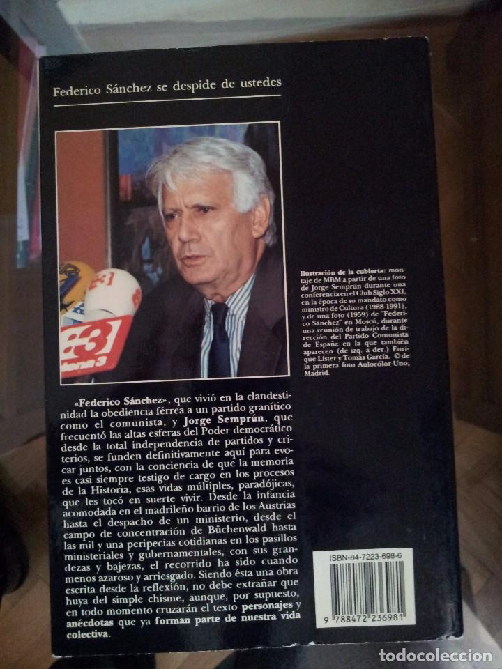 Libros antiguos: FEDERICO GARCIA SANCHEZ SE DESPIDE DE USTEDES -- JORGE SEMPRUN - Foto 2