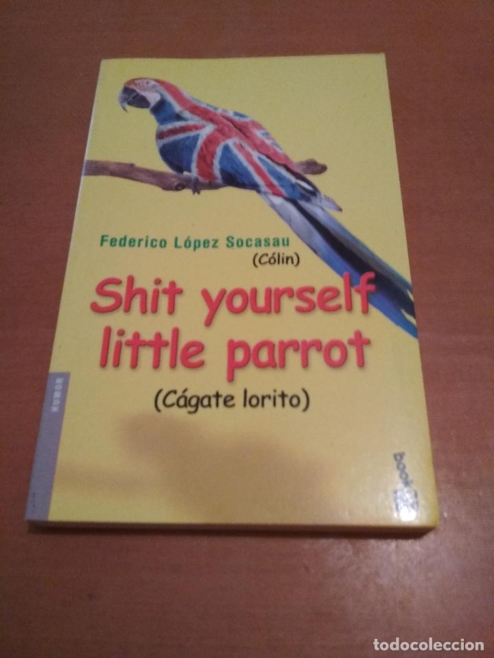 Libros antiguos: Shut yourself little parrot - Foto 1