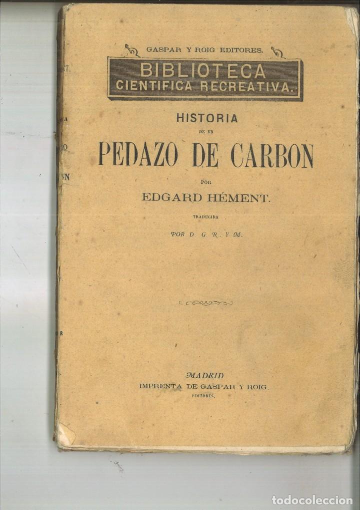 Libros antiguos: HISTORIA DE UN PEDAZO DE CARB&Oacute;N. Edgard Hement - Foto 1