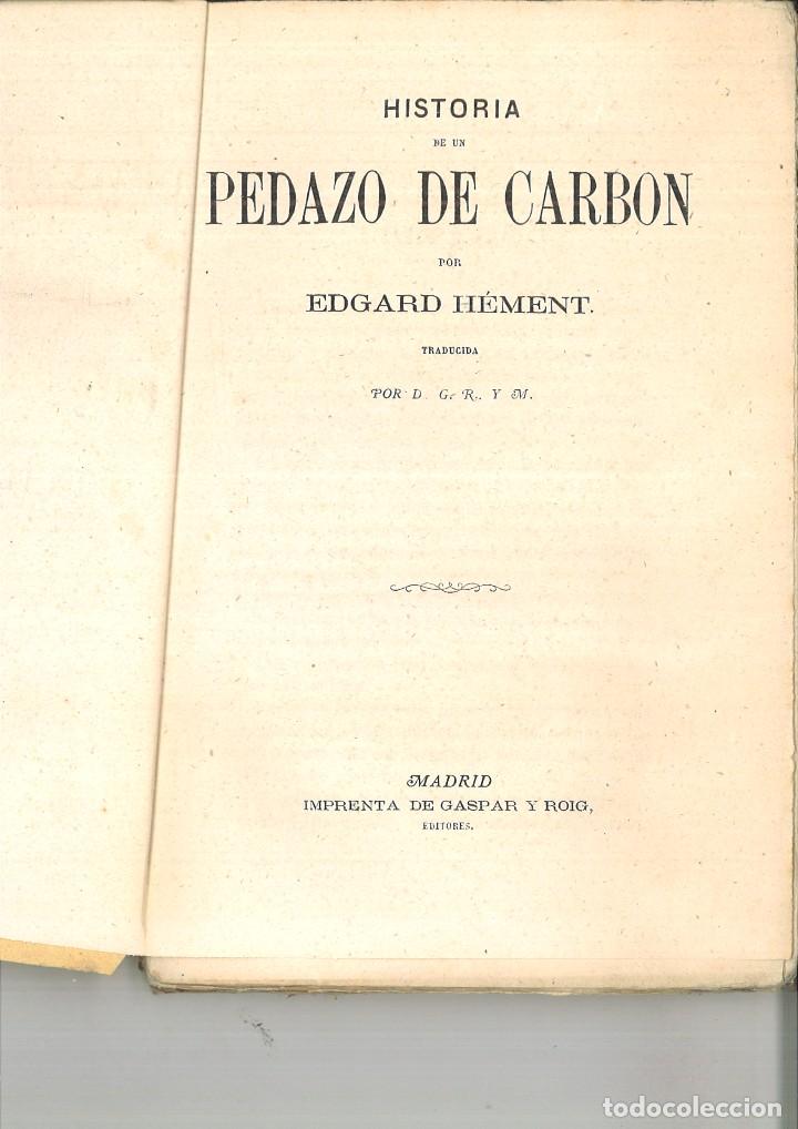 Libros antiguos: HISTORIA DE UN PEDAZO DE CARB&Oacute;N. Edgard Hement - Foto 2