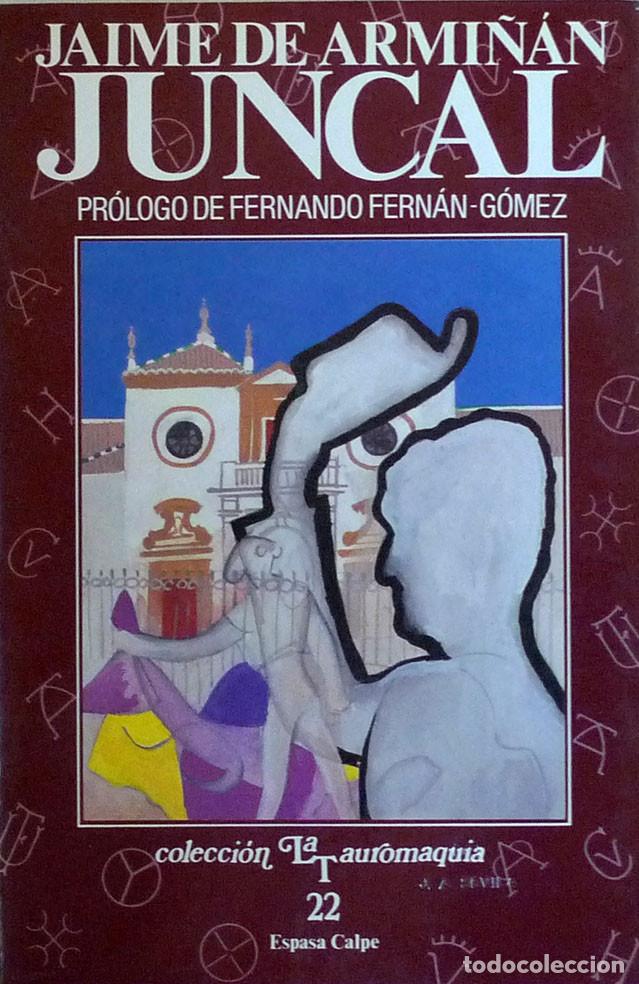 Libros antiguos: (Tauromaquia)  JUNCAL - Jaime de ARMI&Ntilde;&Aacute;N - Foto 1