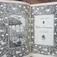 Libros antiguos: LLIBRE D'ESTRENES. JOSEP MASSÓ VENTÓS. C. 1920. IL·LUSTRAT PER GUILLEM PERÉS.