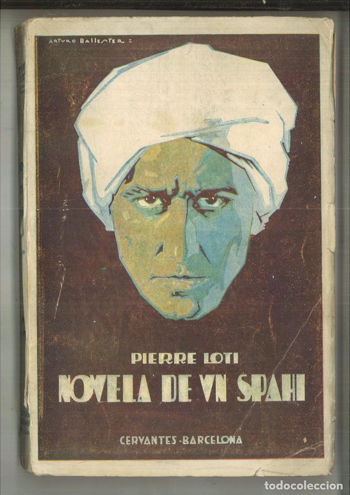 Libros antiguos: NOVELA DE UN SPAHI. Pierre Loti - Foto 1
