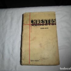 Libros antiguos: CHRESTOS.HENRI DUPUY MAZUBEL.EDITORIAL EUGENIO SUBIRANA.BARCELONA 1935