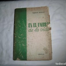 Libros antiguos: EN EL UMBRAL DE LA VIDA.MANUEL BUENO.EDITORIAL CALLEJA 192?