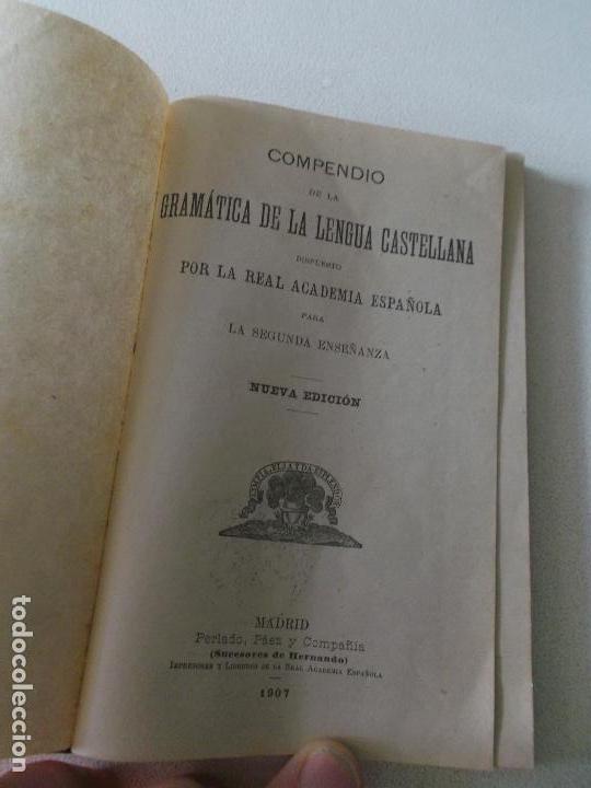 Libros antiguos: COMPENDIO DE LA GRAMATICA DE LA LENGUA CASTELLANA 1907 - Foto 3