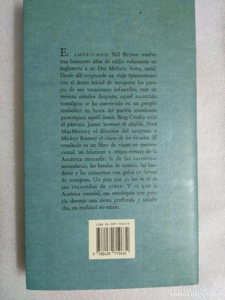 Libros antiguos: &iexcl; MENUDA AMERICA !. BILL BRYSON. . PRIMERA EDICI&Oacute;N. - Foto 2