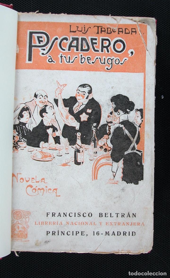Libros antiguos: Pescatero, a tus besugos.Novela comica. Luis Taboada - Foto 1