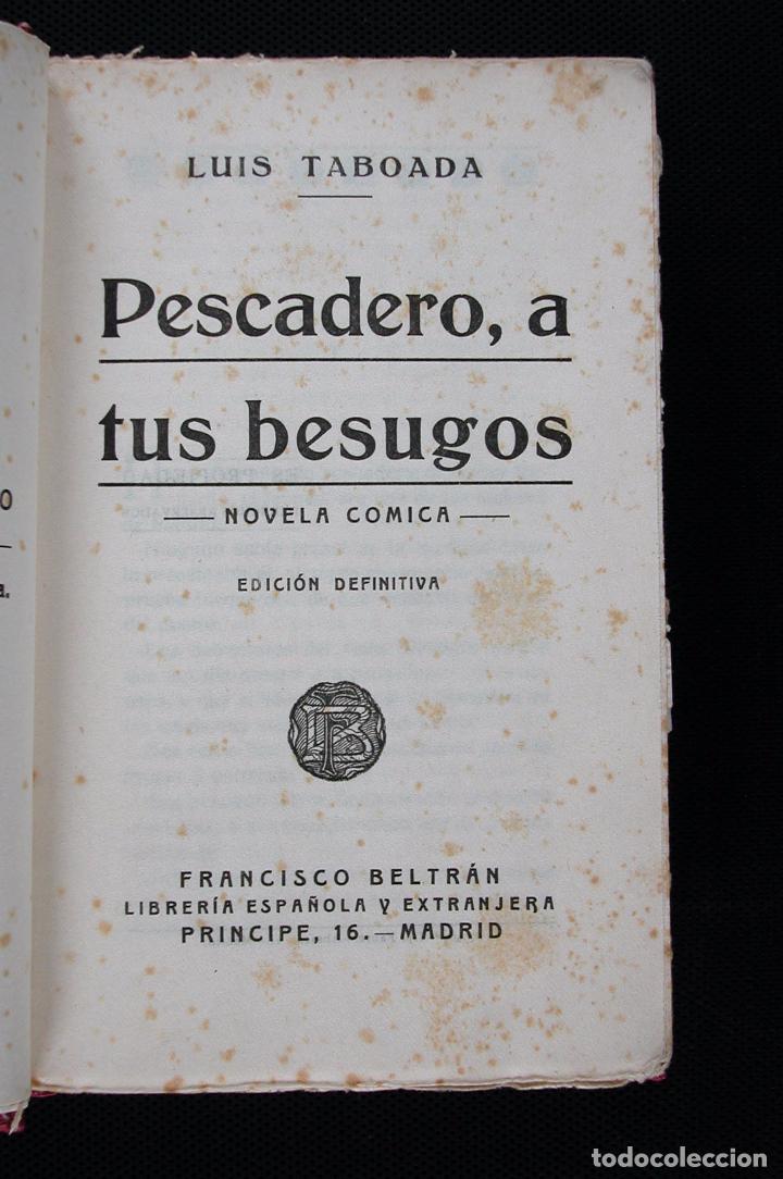 Libros antiguos: Pescatero, a tus besugos.Novela comica. Luis Taboada - Foto 2