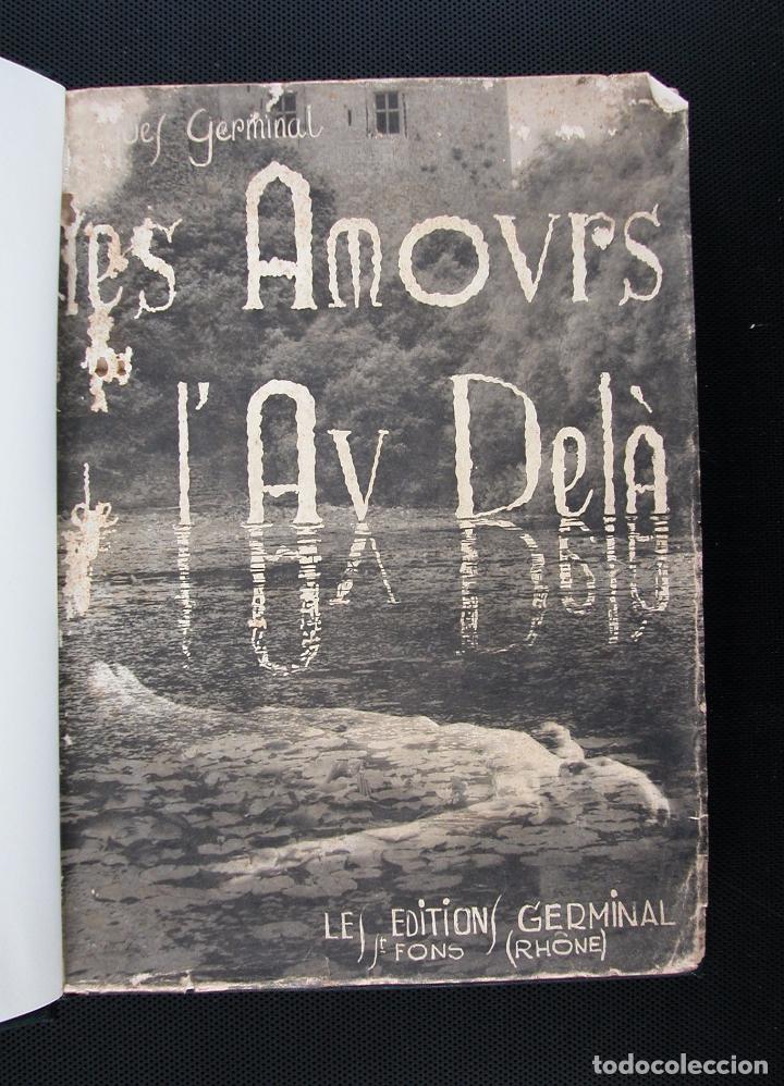 Libros antiguos: Les amours de l'Au-Delas. Jacques Germinal