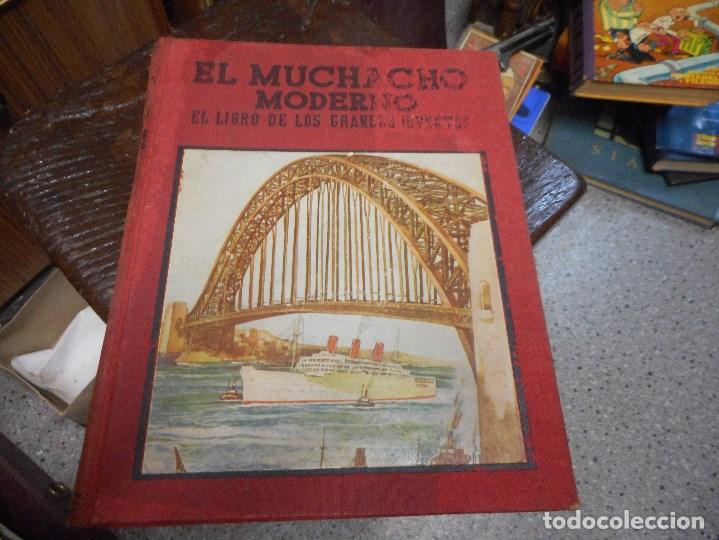 EL MUCHACHO MODERNO PRIMERA EDICION 1935 CON BONITAS LAMINAS (Libros Antiguos, Raros y Curiosos - Literatura Infantil y Juvenil - Otros)