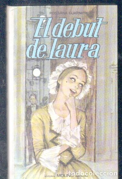 Libros antiguos: EL DEBUT DE LAURA. A-NSF-3192 ,2 - Foto 1