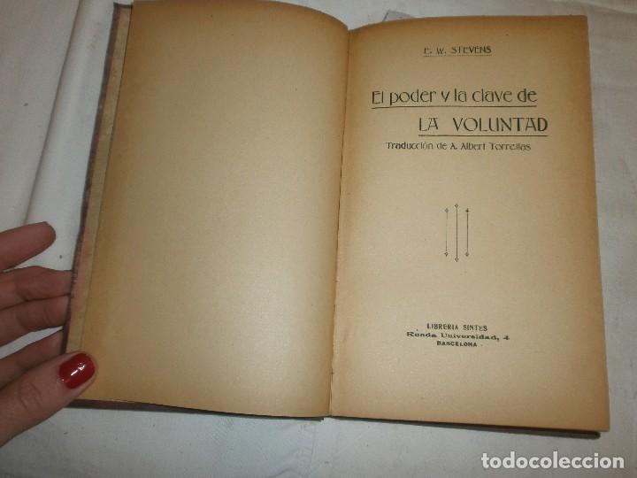 Libros antiguos: EL PODER Y LA CLAVE DE LA VOLUNTAD- E.W. STEVENS. LIBRERIA SINTES. - Foto 2