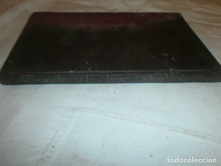 Libros antiguos: EL PODER Y LA CLAVE DE LA VOLUNTAD- E.W. STEVENS. LIBRERIA SINTES. - Foto 6