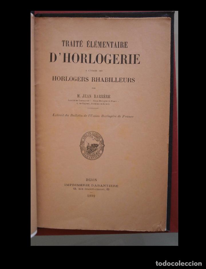 Libri antichi: Trait&eacute; &Eacute;l&eacute;mentaire d'Horlogerie a l'usage des horlagers rhabilleurs. Jean Barr&eacute;re