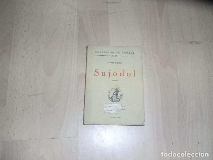 Libros antiguos: Ivan Bunin, Sujodol, Coleccion Universal, n&ordm; 761, Madrid , 1923 - Foto 1