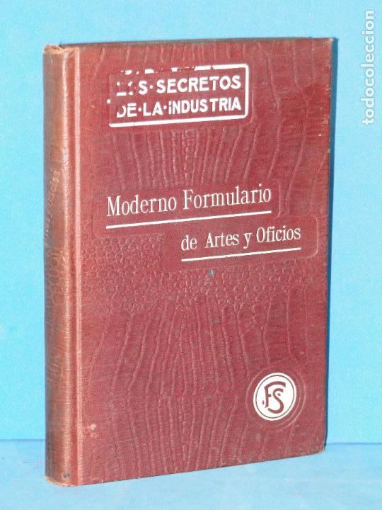 Livres anciens: MODERNO FORMULARIO DE ARTES Y OFICIOS. - S. ROBERT