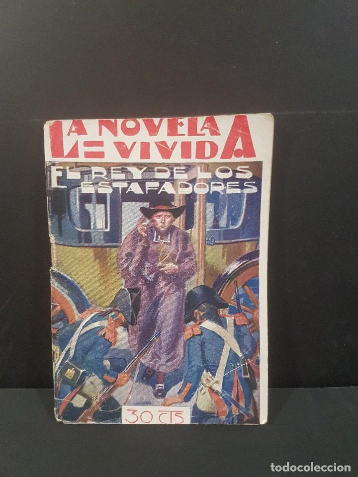Libros antiguos: LA NOVELA VIVIDA,EL REY DE LOS ESTAFADORES - Foto 1