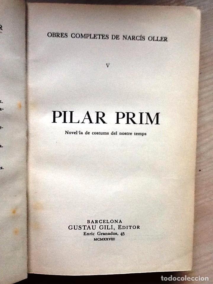 Libros antiguos: PILAR PRIM NARCIS OLLER 1928 OBRES COMPLETES V EXLIBRIS . - Foto 2