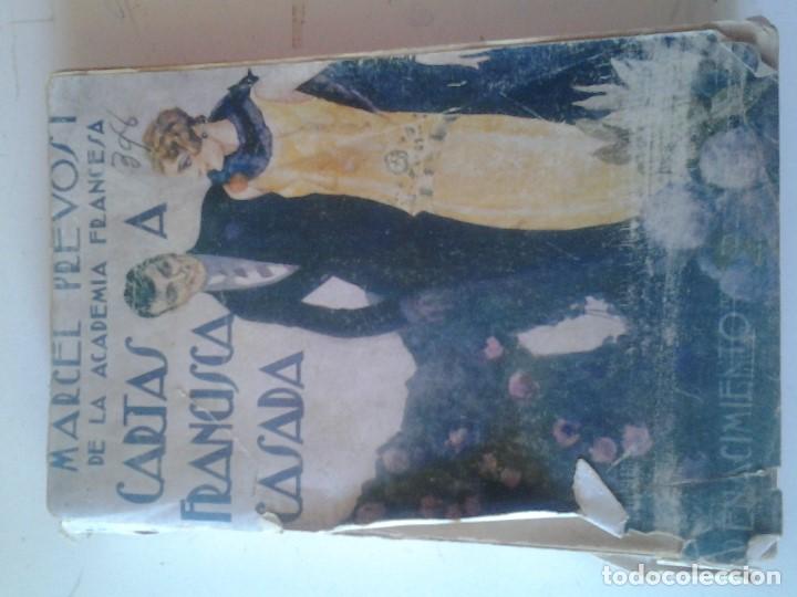 Libros antiguos: biblioteca renacimiento.cartas a francisca.marcel prevosi.